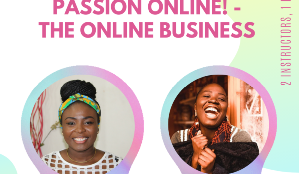 Monetizing Your Passion Online! – The Online Business